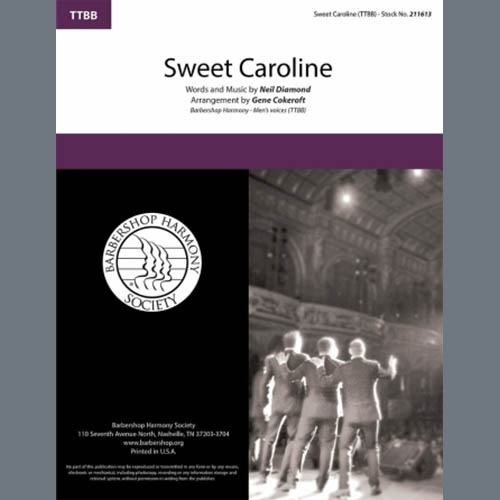 Neil Diamond, Sweet Caroline (arr. Gene Cokeroft), TTBB Choir