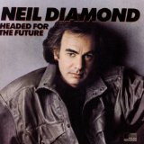 Download Neil Diamond The Story Of My Life sheet music and printable PDF music notes