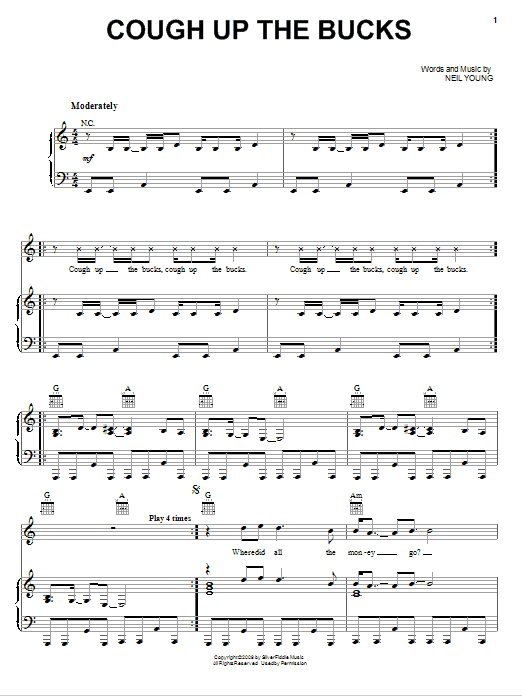 Neil Young Cough Up The Bucks Sheet Music Notes & Chords for Piano, Vocal & Guitar (Right-Hand Melody) - Download or Print PDF Neil Young Cough Up The Bucks Sheet Music Notes & Chords for Piano, Vocal & Guitar (Right-Hand Melody) - Download or Print PDF