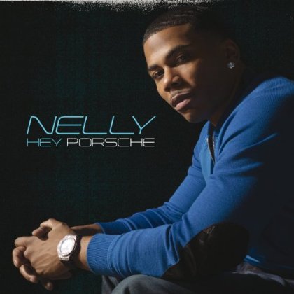 Nelly, Hey Porsche, Piano, Vocal & Guitar (Right-Hand Melody)