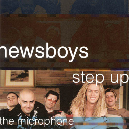 Newsboys, Step Up To The Microphone, Easy Guitar Tab