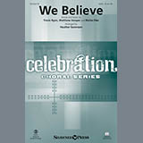 Download Newsboys We Believe (arr. Heather Sorenson) sheet music and printable PDF music notes