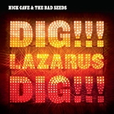 Download Nick Cave Dig, Lazarus, Dig!!! sheet music and printable PDF music notes