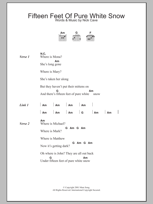 Nick Cave Fifteen Feet Of Pure White Snow Sheet Music Notes & Chords for Lyrics & Chords - Download or Print PDF