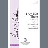 Download Nick Johnson I Am Not There sheet music and printable PDF music notes