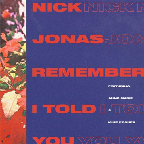 Nick Jonas, Remember I Told You (featuring Anne-Marie), Piano, Vocal & Guitar (Right-Hand Melody)