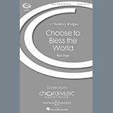Download Nick Page Choose To Bless The World sheet music and printable PDF music notes