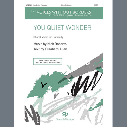 Nick Roberto, You Quiet Wonder, Choir