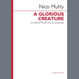 Download Nico Muhly A Glorious Creature (SSSSAATTBarB) sheet music and printable PDF music notes