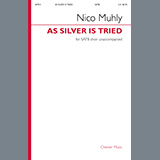 Download Nico Muhly As Silver Is Tried sheet music and printable PDF music notes