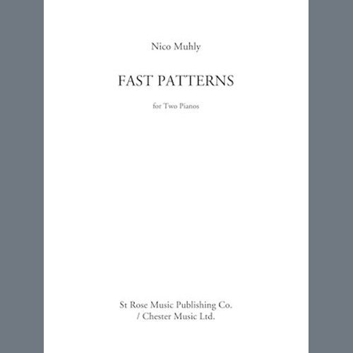 Nico Muhly, Fast Patterns, Piano Duet