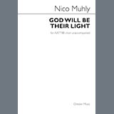 Download Nico Muhly God Will Be Their Light (AATTBB Choir) sheet music and printable PDF music notes