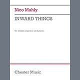 Download Nico Muhly Inward Things sheet music and printable PDF music notes