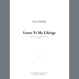 Download Nico Muhly Lorne Ys My Likinge sheet music and printable PDF music notes
