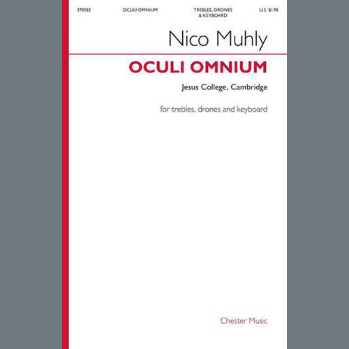 Nico Muhly, Oculi Omnium (Jesus College), 2-Part Choir