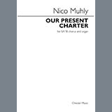 Download Nico Muhly Our Present Charter sheet music and printable PDF music notes