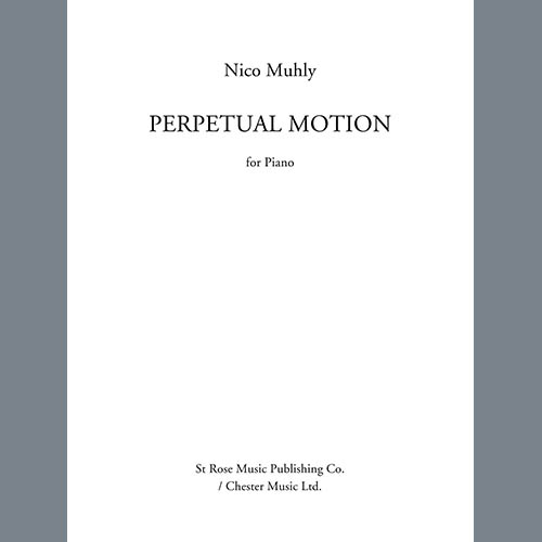 Nico Muhly, Perpetual Motion, Piano Solo