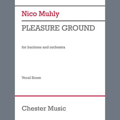 Nico Muhly, Pleasure Ground, Piano & Vocal