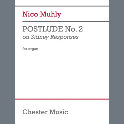 Nico Muhly, Postlude No. 2 on Sidney Responses, Organ