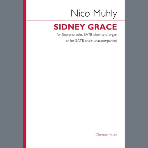 Nico Muhly, Sidney Grace, SATB Choir