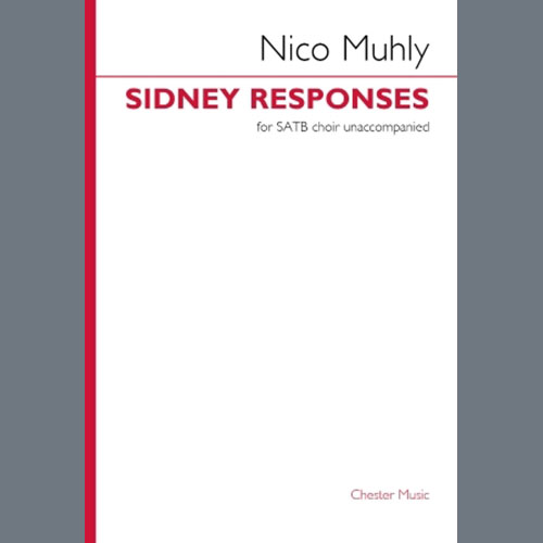 Nico Muhly, Sidney Responses, SATB Choir
