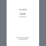 Download Nico Muhly Slow sheet music and printable PDF music notes