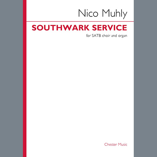 Nico Muhly, Southwark Service, SATB Choir