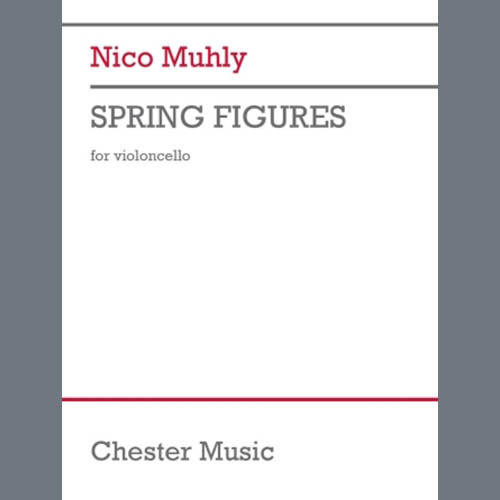 Nico Muhly Nico Muhly, Spring Figures, Cello Solo