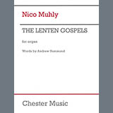 Download Nico Muhly The Lenten Gospels sheet music and printable PDF music notes