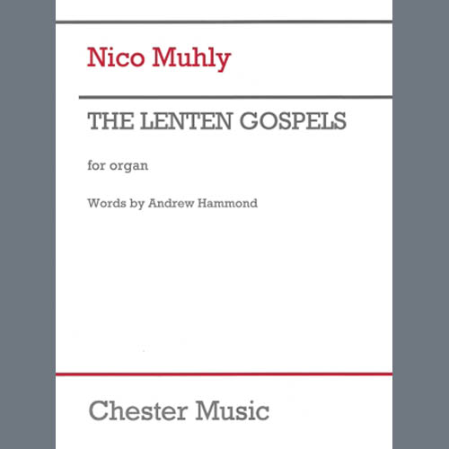 Nico Muhly, The Lenten Gospels, Organ