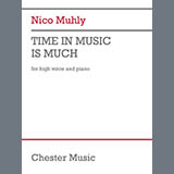 Download Nico Muhly Time In Music Is Much sheet music and printable PDF music notes