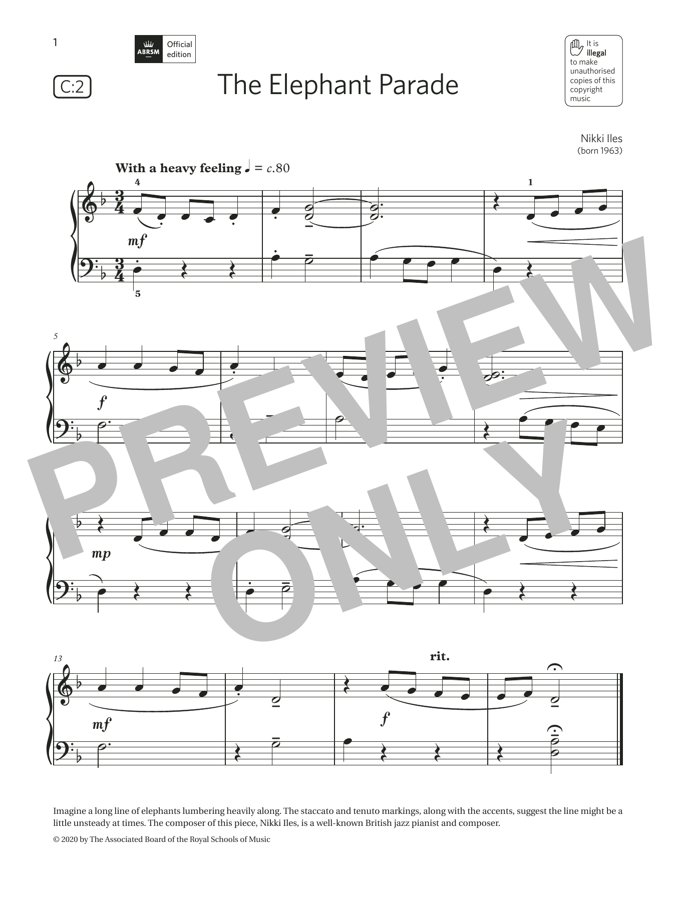 Nikki Iles The Elephant Parade (Grade Initial, list C2, from the ABRSM Piano Syllabus 2021 & 2022) Sheet Music Notes & Chords for Piano Solo - Download or Print PDF Nikki Iles The Elephant Parade (Grade Initial, list C2, from the ABRSM Piano Syllabus 2021 & 2022) Sheet Music Notes & Chords for Piano Solo - Download or Print PDF