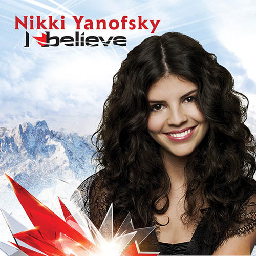 Nikki Yanofsky, I Believe, Piano, Vocal & Guitar (Right-Hand Melody)