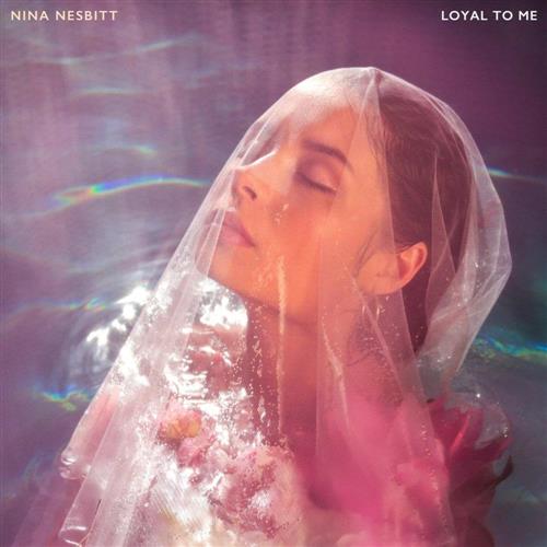 Nina Nesbitt Nina Nesbitt, Loyal To Me, Piano, Vocal & Guitar (Right-Hand Melody)