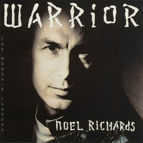 Noel Richards, We Want To See Jesus Lifted High, Lyrics & Chords