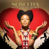 Download Noisettes Wild Young Hearts sheet music and printable PDF music notes