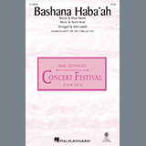 Download Nurit Hirsh Bashana Haba'ah (arr. John Leavitt) sheet music and printable PDF music notes