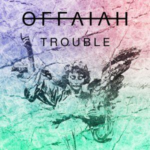 offaiah, Trouble, Piano, Vocal & Guitar (Right-Hand Melody)