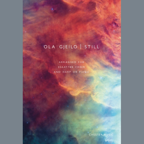 Ola Gjeilo, Still (arr. Geoff Lawson), SSAATTBB Choir