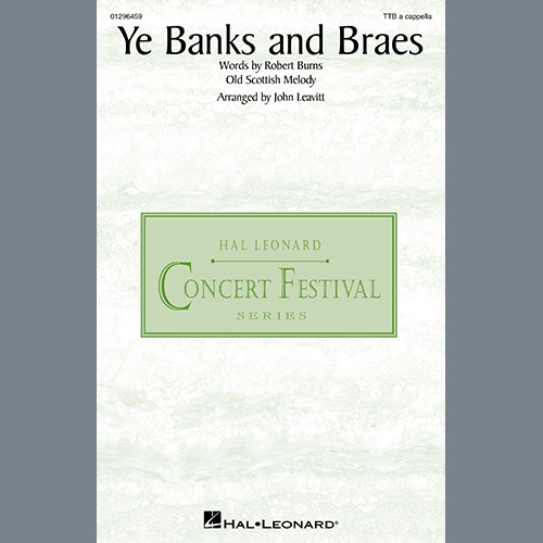 Old Scottish Melody, Ye Banks And Braes (arr. John Leavitt), TTB Choir