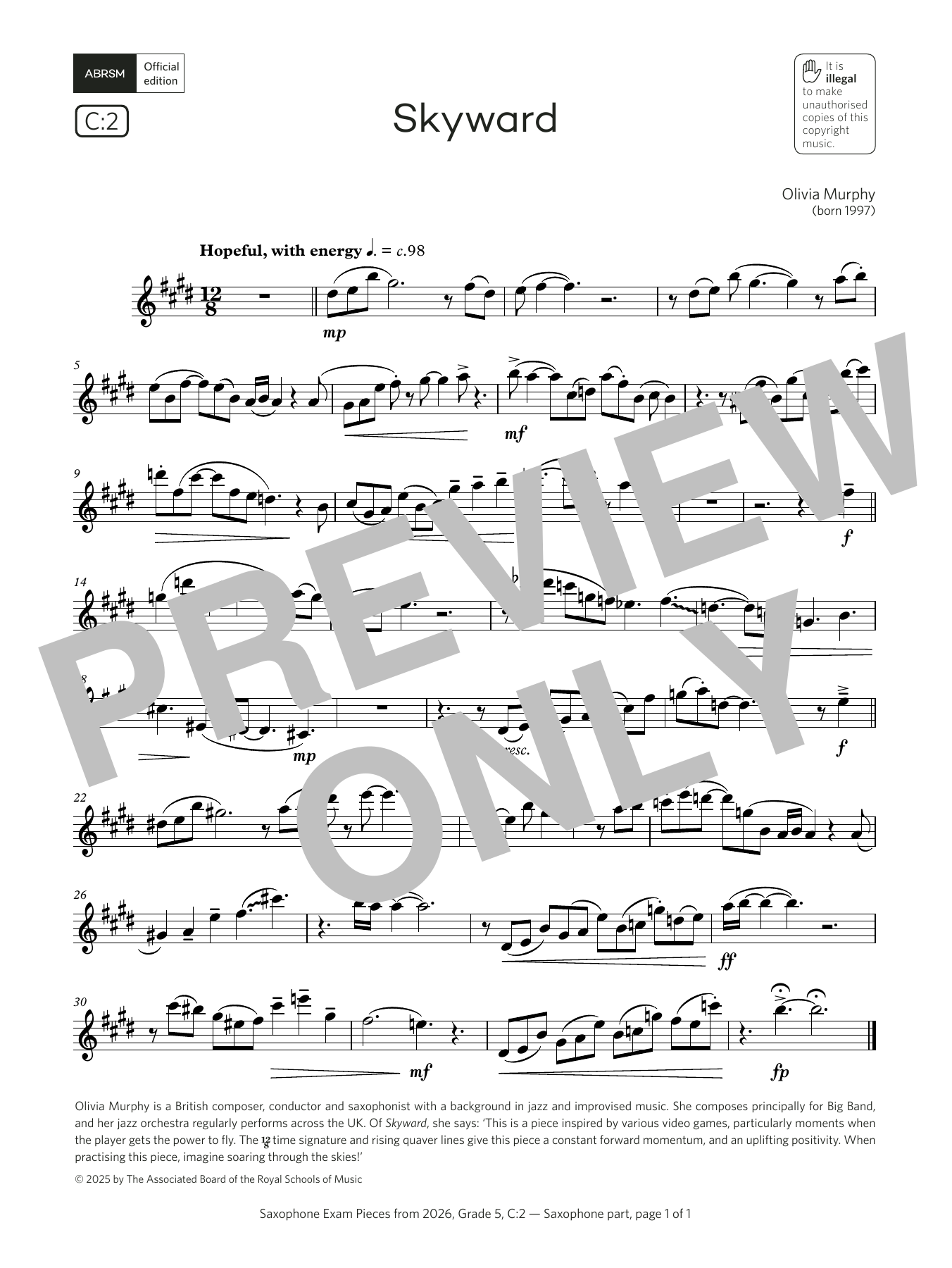 Olivia Murphy Skyward (Grade 5, list C2, from the ABRSM Saxophone Syllabus from 2026) Sheet Music Notes & Chords for Alto Sax Solo - Download or Print PDF Olivia Murphy Skyward (Grade 5, list C2, from the ABRSM Saxophone Syllabus from 2026) Sheet Music Notes & Chords for Alto Sax Solo - Download or Print PDF