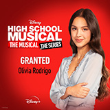 Download Olivia Rodrigo Granted (from High School Musical: The Musical: The Series) sheet music and printable PDF music notes