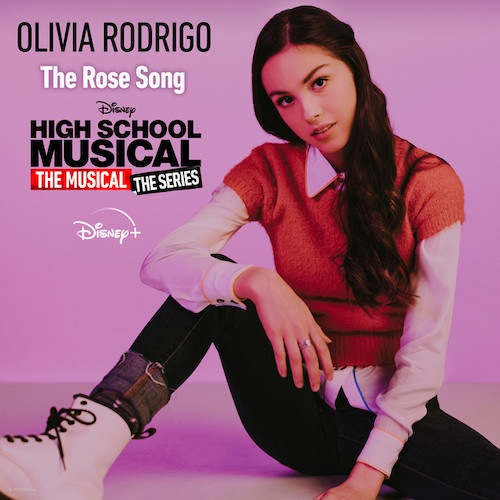 Olivia Rodrigo, The Rose Song (from High School Musical: The Musical: The Series), Piano, Vocal & Guitar (Right-Hand Melody)