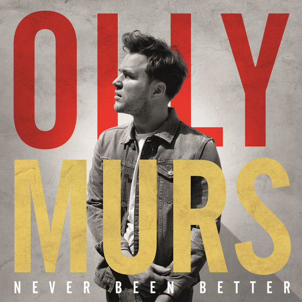 Olly Murs, Never Been Better, Piano, Vocal & Guitar (Right-Hand Melody)