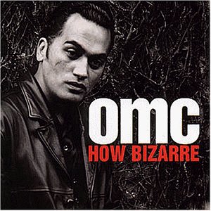 OMC, How Bizarre, Melody Line, Lyrics & Chords