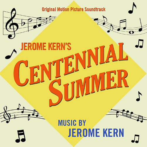 Oscar Hammerstein II & Jerome Kern, All Through The Day (from Centennial Summer), Piano, Vocal & Guitar Chords (Right-Hand Melody)