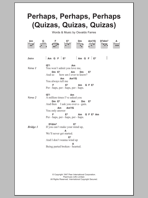 Osvaldo Farres Perhaps, Perhaps, Perhaps (Quizas, Quizas, Quizas) Sheet Music Notes & Chords for Lyrics & Chords - Download or Print PDF