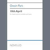 Download Owain Park 18th April sheet music and printable PDF music notes