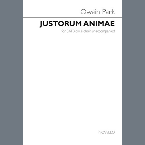 Owain Park, Justorum Animae, SATB Choir