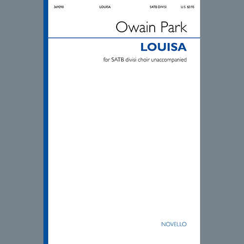 Owain Park, Louisa, SATB Choir